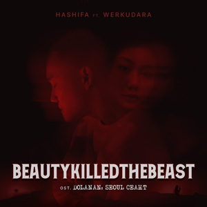 Beauty Killed The Beast (Original Soundtrack DOLANAN : SEOUL CEAHT)
