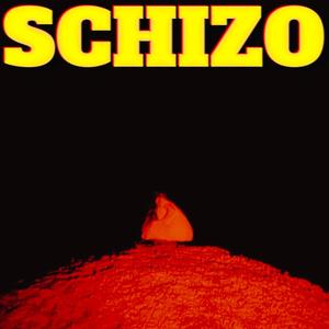 schizo