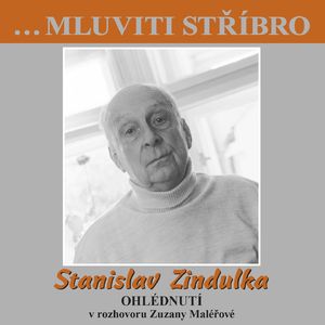 Ohlédnutí (...Mluviti dtříbro)
