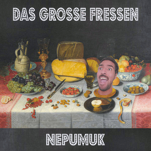 Das Große Fressen