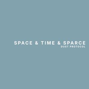 Space & Time & Sparse (Original Mix)