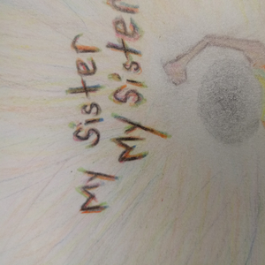 My Sister My Sister....