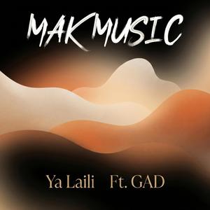 Ya Laili (feat. GAD)