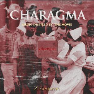 Charagma (feat. Ro'eh da Chef)