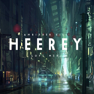 Heerey (Lofi) (Remix)