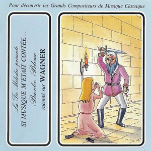 Si musique m'etait contèe... - Barbe bleue raconté sur Wagner