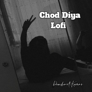 Chod Diya Lofi