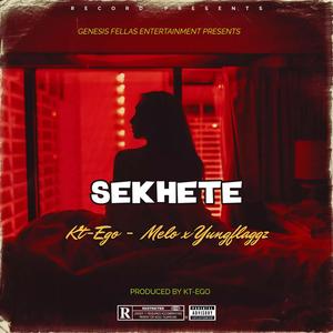 Sekhete (feat. Melo & Yungflaggz)