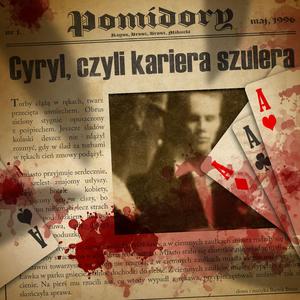 Cyryl, czyli kariera szulera