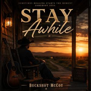 Stay Awhile