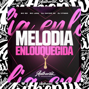 Melodia Enlouquecida
