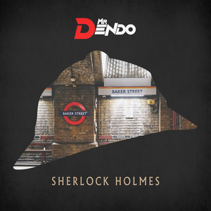 Sherlock Holmes (Extended Mix)