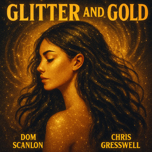 Glitter & Gold (Radio Mix)