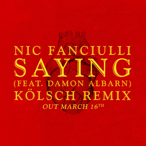 Saying (Kölsch Remix)