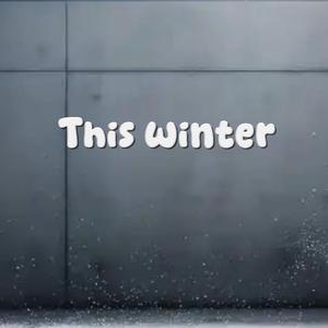 This winter
