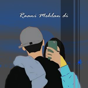 Raani Mehlan Di