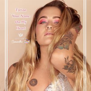 Tattoo Your Name On My Heart
