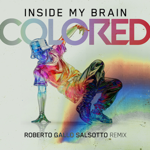 Inside My Brain (Roberto Gallo Salsotto Extended Remix)