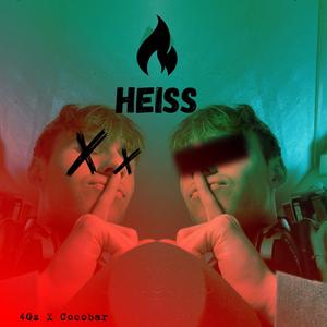 Heiss (feat. Cocobar)