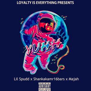 Yuhh (feat. Shankakamr16bars & Majah)