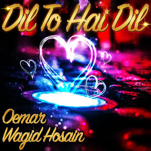 Dil to Hai Dil