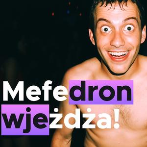 Mefedron wjeżdża