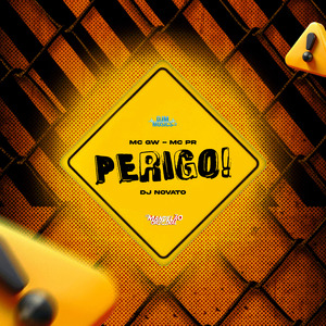 Perigo!