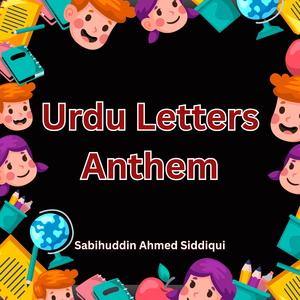 Urdu Letters Anthem