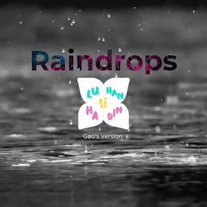 Raindrops (Gøo's Version)