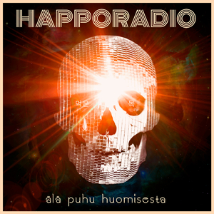 Älä puhu huomisesta