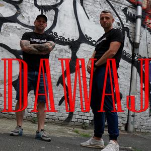 Dawaj (feat. DNCHP & KNS)