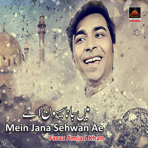 Mein Jana Sehwan Ae