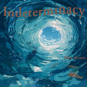 Indeterminacy (Fresh Version)