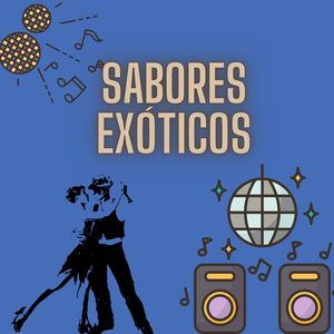 Sabores exóticos