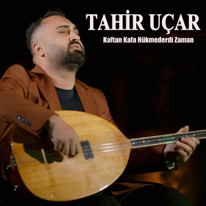 Kaftan Kafa Hükmederdi Zaman