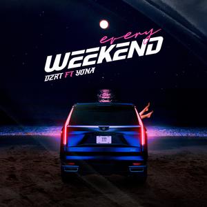 Every Weekend (feat. Yona)