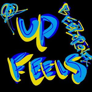 Up Feels