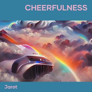 Cheerfulness
