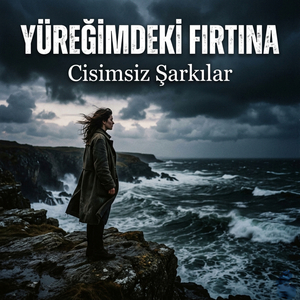Yüreğimdeki Fırtına