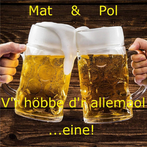 V'r Höbbe D'r Allemaol Eine.