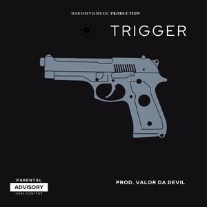 TRIGGER