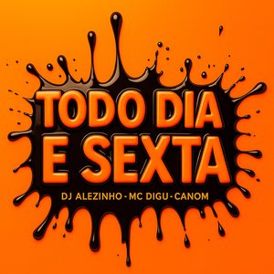 Todo Dia É Sexta