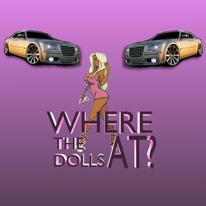 Where The Dolls At?
