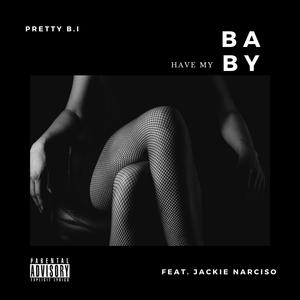 Have My Baby (feat. Jackie Narciso) (Radio Edit) (Radio Edit)