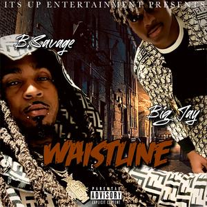Waistline (feat. Big Jay)
