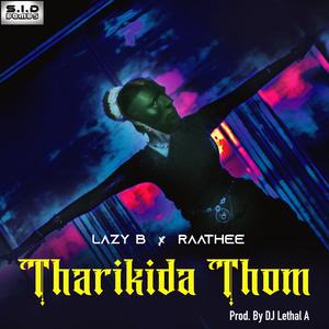 Tharikida Thom (feat. Raathee)