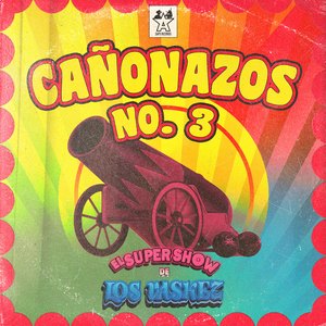 Cañonazos No. 3