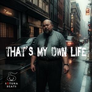 ザッツ・マイ・オウン・ライフ