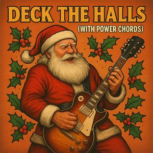 Deck the Halls (With Power Chords)