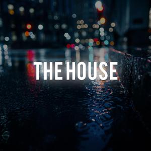 The House